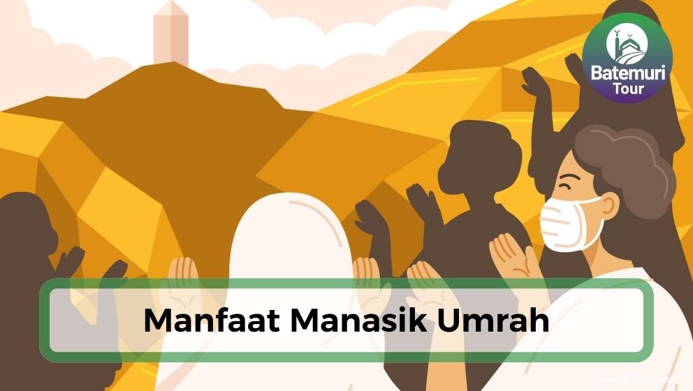 4 Manfaat Manasik Umrah Beri Kamu Gambaran Kondisi di Tanah Suci